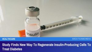 Study Finds New Way To Regenerate Insulin-Producing Cells To Treat Diabetes