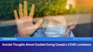 Suicidal Thoughts Almost Doubled During Canada’s COVID Lockdowns