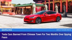 Tesla Cars Banned From Chinese Town For Two Months Over Spying Fears