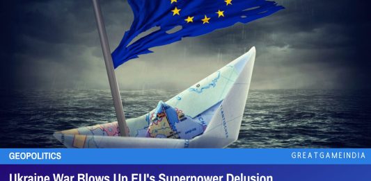 Ukraine War Blows Up EU's Superpower Delusion