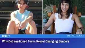 Why Detransitioned Teens Regret Changing Genders