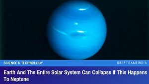 Earth And The Entire Solar System Can Collapse If This Happens To Neptune