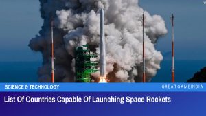 List Of Countries Capable Of Launching Space Rockets