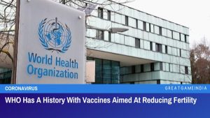 WHO Has A History With Vaccines Aimed At Reducing Fertility