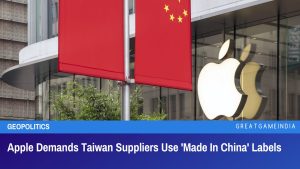 Apple Demands Taiwan Suppliers Use Made In China Labels