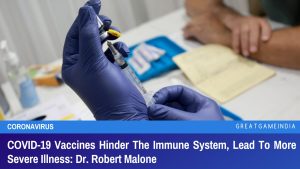 COVID-19 Vaccines Hinder The Immune System Lead To More Severe Illness Dr. Robert Malone