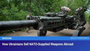 How Ukrainians Sell NATO-Supplied Weapons Abroad