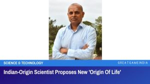 Indian Origin Scientist Proposes New Origin Of Life