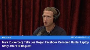 Mark Zuckerberg Tells Joe Rogan Facebook Censored Hunter Laptop Story After FBI Request