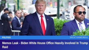 Memos Leak - Biden White House Office Heavily Involved In Trump Raid