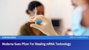 Moderna Sues Pfizer For Stealing mRNA Technology