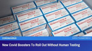 New Covid Boosters To Roll Out Without Human Testing