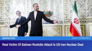 Real Victim Of Salman Rushdie Attack Is US Iran Nuclear Deal