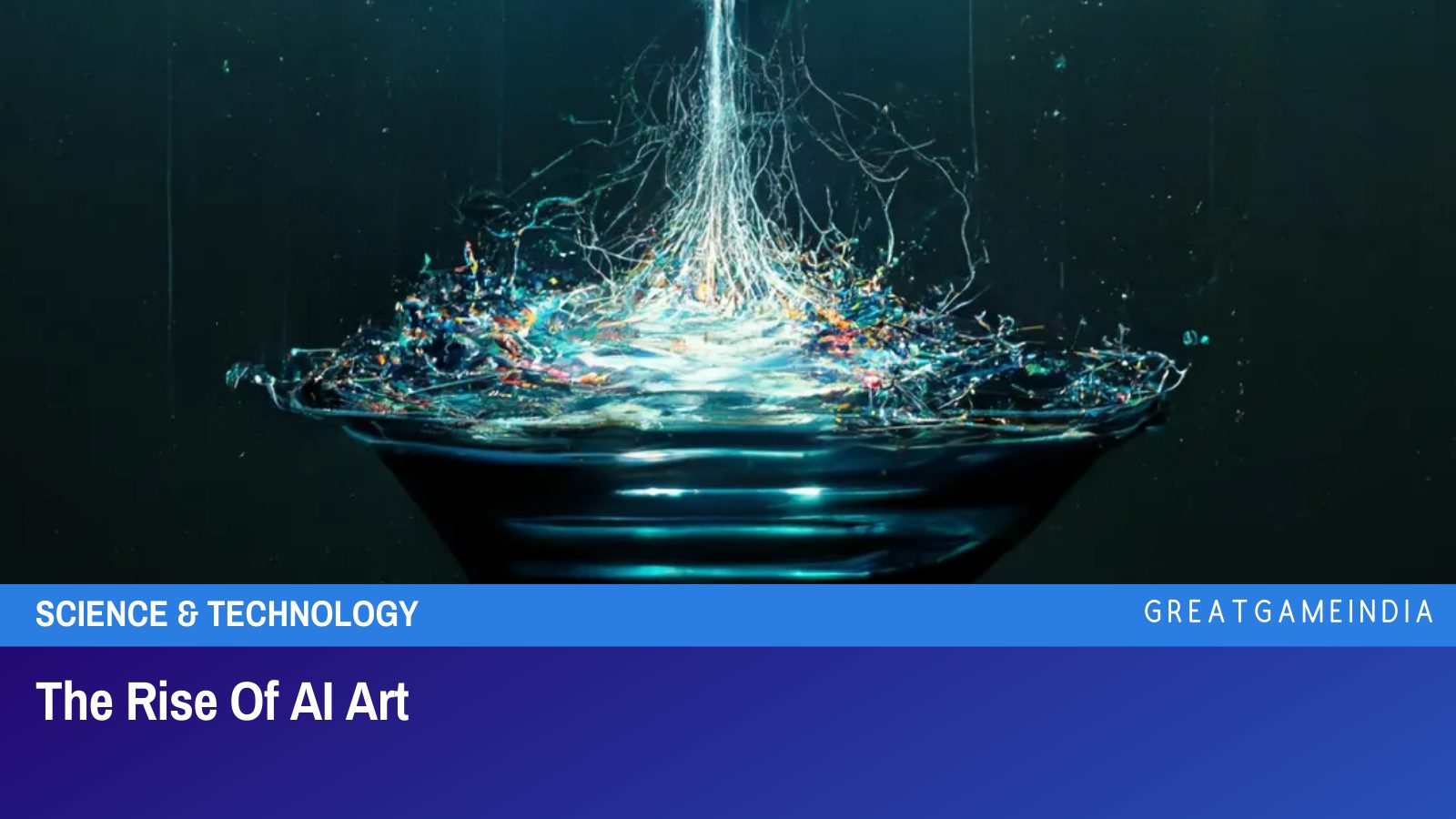 The Rise Of AI Art - GreatGameInternational