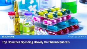 Top Countries Spending Heavily On Pharmaceuticals