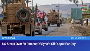 US Steals Over 80 Percent Of Syria’s Oil Output Per Day