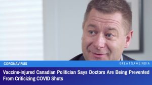 Vaccine-Injured Canadian Politician Says Doctors Are Being Prevented From Criticizing COVID Shots