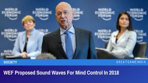 WEF Proposed Sound Waves For Mind Control In 2018