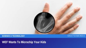 WEF Wants To Microchip Your Kids