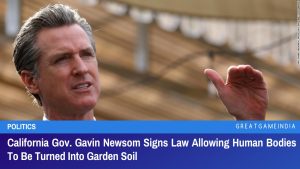 California Gov Gavin Newsom Signs Law Allowing Human Bodies To Be Turned Into Garden Soil