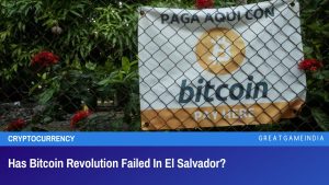 Has Bitcoin Revolution Failed In El Salvador