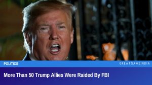 More Than 50 Trump Allies Were Raided By FBI