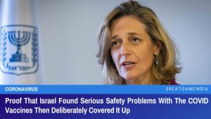 Proof That Israel Found Serious Safety Problems With The COVID Vaccines Then Deliberately Covered It Up