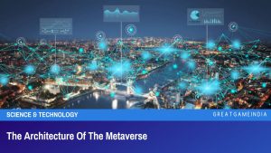 The Architecture Of The Metaverse