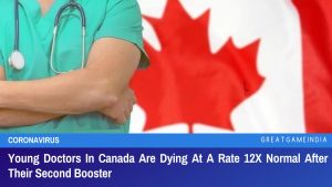 Young Doctors In Canada Are Dying At A Rate 12X Normal After Their Second Booster