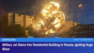 Military Jet Slams Into Residential Building In Russia Igniting Huge Blaze