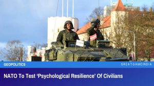 NATO To Test Psychological Resilience Of Civilians