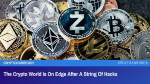 The Crypto World Is On Edge After A String Of Hacks