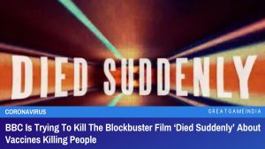 BBC Is Trying To Kill The Blockbuster Film Died Suddenly About Vaccines Killing People