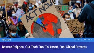 Beware Psiphon CIA Tech Tool To Assist Fuel Global Protests