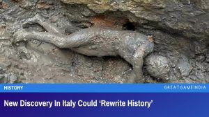 New Discovery In Italy Could Rewrite History