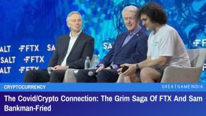 The Covid Crypto Connection The Grim Saga Of FTX And Sam Bankman-Fried