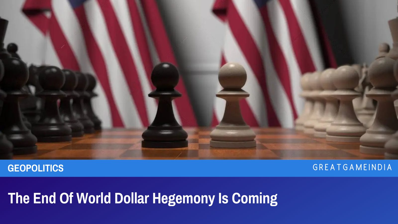 end of us dollar hegemony