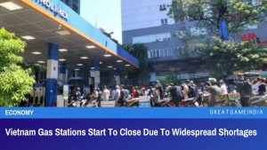 Vietnam Gas Stations Start To Close Due To Widespread Shortages