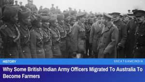 Why Some British Indian Army Officers Migrated To Australia To Become Farmers