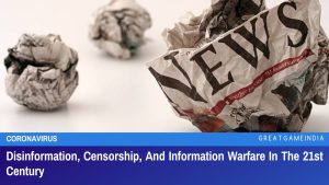 Disinformation Censorship And Information Warfare In The 21st Century