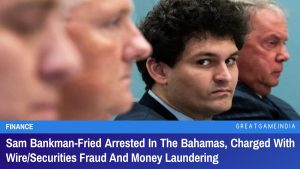 Sam Bankman-Fried Arrested In The Bahamas Charged With Wire Securities Fraud And Money Laundering