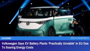 Volkswagen Says EV Battery Plants Practically Unviable In EU Due To Soaring Energy Costs