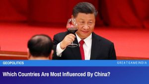 Which Countries Are Most Influenced By China