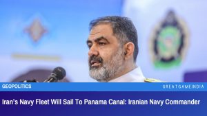 Iran’s Navy Fleet Will Sail To Panama Canal Iranian Navy Commander