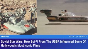 Soviet Star Wars How Sci-Fi From The USSR Influenced Some Of Hollywood's Most Iconic Films