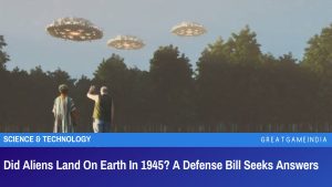 Did Aliens Land On Earth In 1945 A Defense Bill Seeks Answers