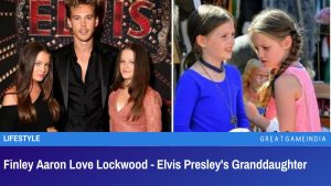 Finley Aaron Love Lockwood Elvis Presley's Granddaughter