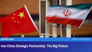 Iran-China Strategic Partnership The Big Picture