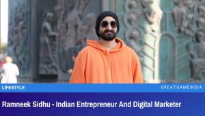 Ramneek Sidhu - Indian Entrepreneur And Digital Marketer